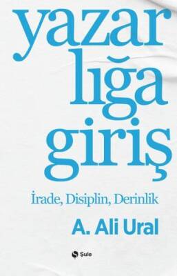 Yazarlığa Giriş - 1