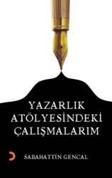 Yazarlık Atölyesindeki Çalışmalarım - Cinius Yayınları