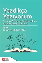 Yazdıkça Yazıyorum - Pegem Akademi Yayıncılık