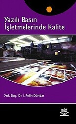 Yazılı Basın İşletmelerinde Kalite - Nobel Akademik Yayıncılık