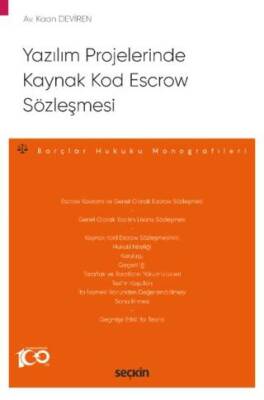 Yazılım Projelerinde Kaynak Kod Escrow Sözleşmesi - 1