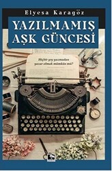 Yazılmamış Aşk Güncesi - Çınaraltı Yayınları