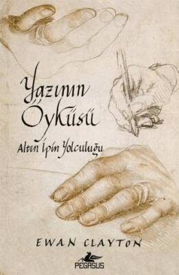 Yazının Öyküsü: Altın İpin Yolculuğu - 1