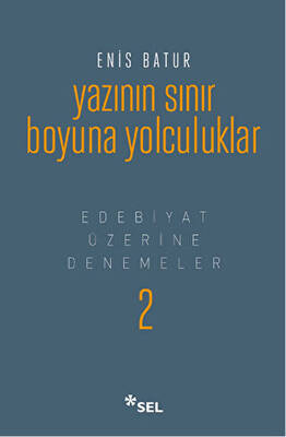 Yazının Sınır Boyuna Yolculuk - 1