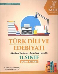 Yazıt 11. Sınıf Türk Dili ve Edebiyatı Soru Kitabı - Yazıt Yayıncılık
