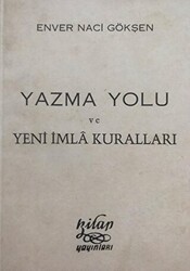Yazma Yolu ve Yeni İmla Kuralları - Kitap Yayınları