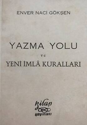 Yazma Yolu ve Yeni İmla Kuralları - 1
