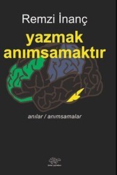 Yazmak Anımsamaktır - Ürün Yayınları