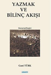 Yazmak ve Bilinç Akışı - Zamansız Edebiyat