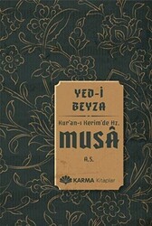 Yed-i Beyza Kuran-ı Kerimde Hz. Musa a.s. - Karma Kitaplar