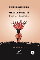 Yedi Meşaleciler ve Meşale Dergisi - Paradigma Akademi Yayınları