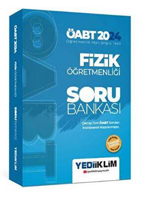 Yediiklim Yayınları 2024 ÖABT Fizik Öğretmenliği Tamamı Çözümlü Soru Bankası - 1