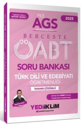 Yediiklim Yayınları 2025 MEB AGS ÖABT Berceste Türk Dili ve Edebiyatı Öğretmenliği Tamamı Çözümlü Soru Bankası - 1