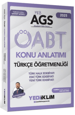 Yediiklim Yayınları 2025 MEB-AGS ÖABT Türkçe Öğretmenliği Türk Halk Edebiyatı Eski Türk Edebiyatı Yeni Türk Edebiyatı Konu Anlatımı - 1