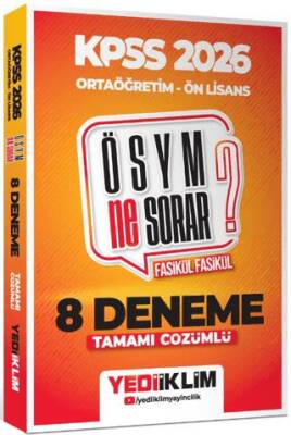 Yediiklim Yayınları 2026 KPSS ÖSYM Ne Sorar Ortaöğretim Ön Lisans Tamamı Çözümlü Fasikül 8 Deneme - 1