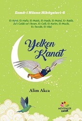 Yelken Kanat - Esma-i Hüsna Hikayeleri 6 - Mevsimler Kitap