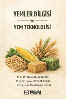 Yemler Bilgisi ve Yem Teknolojisi - 1