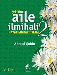 Yeni Aile İlmihali 2 - Hayatımızdaki İslam - Cihan Yayınları