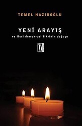 Yeni Arayış ve İleri Demokrasi Fikrinin Doğuşu - İz Yayıncılık