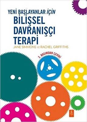 Yeni Başlayanlar İçin Bilişsel Davranışçı Terapi - 1