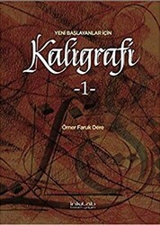 Yeni Başlayanlar İçin Kaligrafi - İnkılab Yayınları