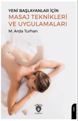 Yeni Başlayanlar İçin Masaj Teknikleri ve Uygulamaları - 1