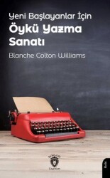 Yeni Başlayanlar İçin Öykü Yazma Sanatı - Dorlion Yayınları