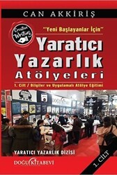 Yeni Başlayanlar İçin Yaratıcı Yazarlık Atölyeleri Cilt:1 - Doğu Kitabevi