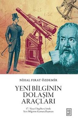 Yeni Bilginin Dolaşım Araçları - 1