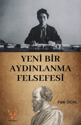 Yeni Bir Aydınlanma Felsefesi - 1