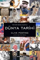 Yeni Bir Bakış Açısıyla Dünya Tarihi - Alfa Yayınları