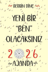 Yeni Bir Ben Olacaksınız - 2026 Ajanda - Sarmal Kitabevi