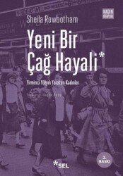 Yeni Bir Çağ Hayali - Sel Yayıncılık