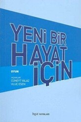 Yeni Bir Hayat İçin - Bgst Yayınları