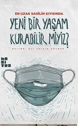 Yeni Bir Yaşam Kurabilir miyiz? - Habitus Kitap