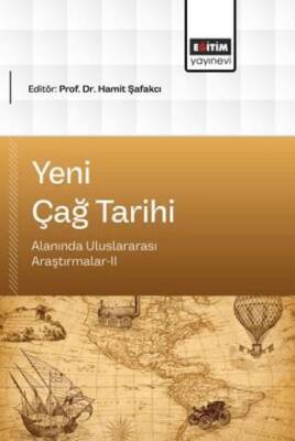 Yeni Çağ Tarihi Alanında Uluslararası Araştırmalar - 2 - 1