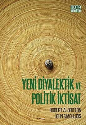 Yeni Diyalektik ve Politik İktisat - 1