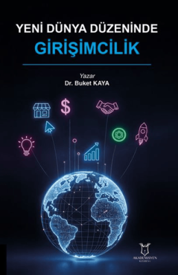 Yeni Dünya Düzeninde Girişimcilik - 1