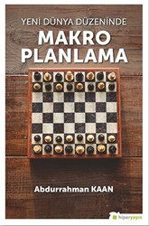 Yeni Dünya Düzeninde Makro Planlama - Hiperlink Yayınları