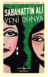 Yeni Dünya Şömizli - İş Bankası Kültür Yayınları