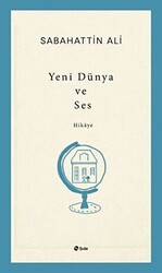 Yeni Dünya ve Ses - Şule Yayınları