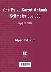 Yeni Eş ve Karşıt Anlamlı Kelimeler Sözlüğü - Bilge Kültür Sanat