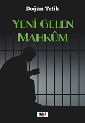 Yeni Gelen Mahkum - 1
