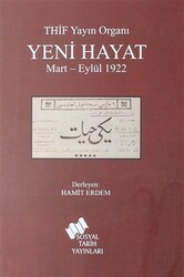 Yeni Hayat - Sosyal Tarih Yayınları