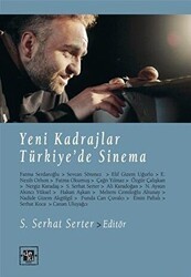 Yeni Kadrajlar Türkiye`de Sinema - De Ki Yayınları