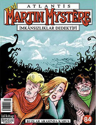 Yeni Martin Mystere Sayı: 84 Buzlar Arasında Kabus - 1
