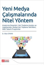 Yeni Medya Çalışmalarında Nitel Yöntem Araştırma Desenleri , Veri Toplama Araçları ve Uygulamalar , Medya Veri Toplama Teknikleri , Web Tabanlı Programlar - Pegem Akademi Yayıncılık