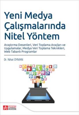 Yeni Medya Çalışmalarında Nitel Yöntem Araştırma Desenleri , Veri Toplama Araçları ve Uygulamalar , Medya Veri Toplama Teknikleri , Web Tabanlı Programlar - 1