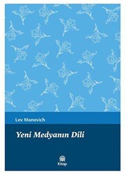 Yeni Medyanın Dili - AA Kitap
