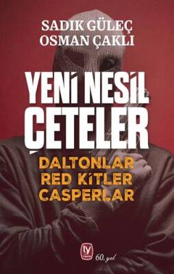 Yeni Nesil Çeteler - 1
